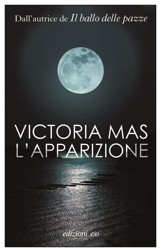 VICTORIA MAS, L’ apparizione