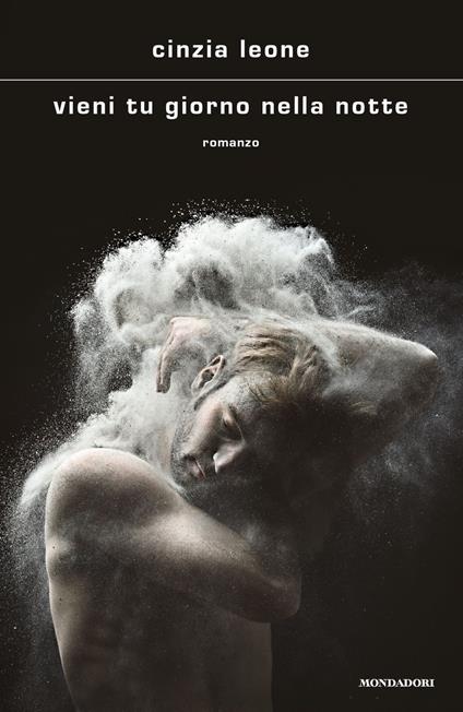 CINZIA LEONE, Vieni tu giorno nella notte
